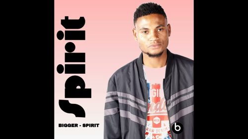 Bigger - Spirit (Original Mix)