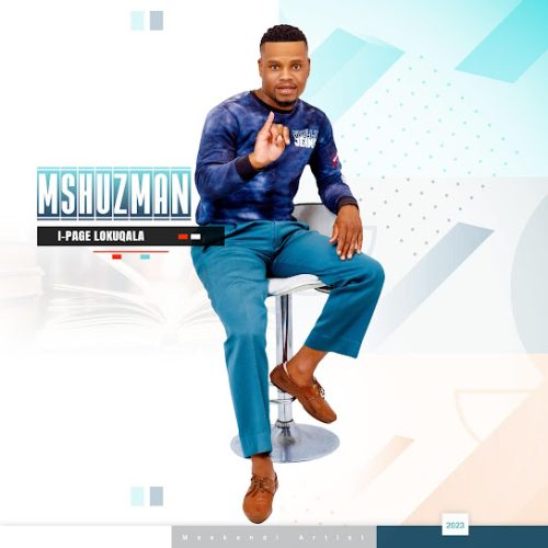 Mshuzman – I-Ex Yami Ft. Mnikezwa